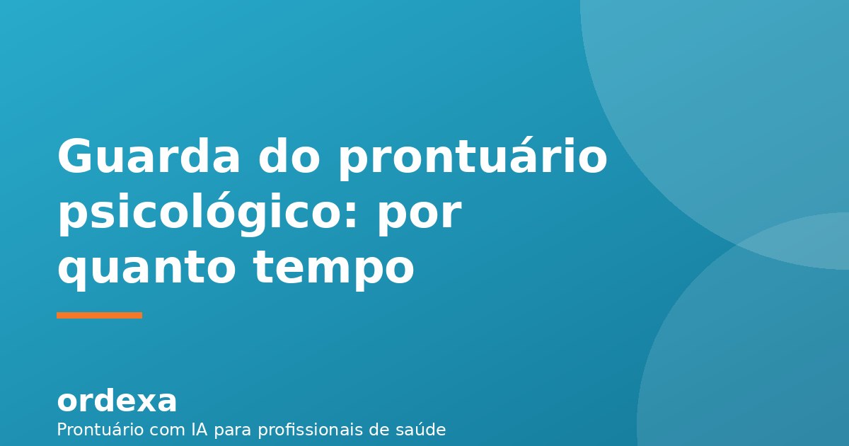 Arquivo organizado de prontuários em consultório de psicologia